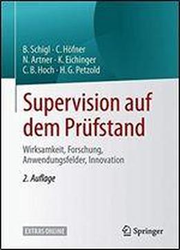 Supervision Auf Dem Prfstand: Wirksamkeit, Forschung, Anwendungsfelder, Innovation