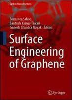 Surface Engineering Of Graphene