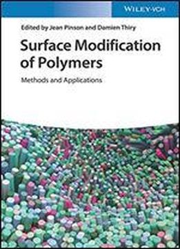 Surface Modification Of Polymers: Methods And Applications