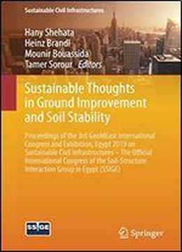 Sustainable Thoughts In Ground Improvement And Soil Stability: Proceedings Of The 3rd Geomeast International Congress And Exhibition, Egypt 2019 On ... Interaction Group In Egypt (ssige)