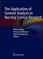 The Application Of Content Analysis In Nursing Science Research