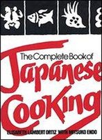 The Complete Book Of Japanese Cooking