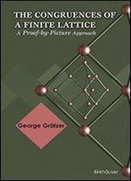 The Congruences Of A Finite Lattice: A Proof-By-Picture Approach