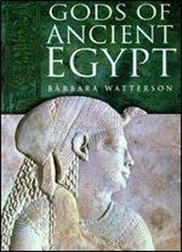 The Gods Of Ancient Egypt