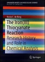 The Iron(Iii) Thiocyanate Reaction: Research History And Role In Chemical Analysis