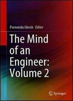 The Mind Of An Engineer: Volume 2