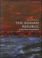 The Roman Republic: A Very Short Introduction