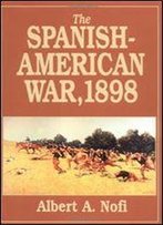 The Spanish-American War, 1898