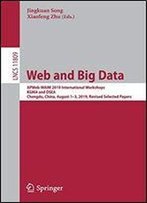 Web And Big Data: Apweb-Waim 2019 International Workshops, Kgma And Dsea, Chengdu, China, August 13, 2019, Revised Selected Papers (Lecture Notes In Computer Science)