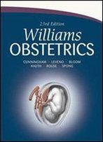 Williams Obstetrics: 23rd Edition