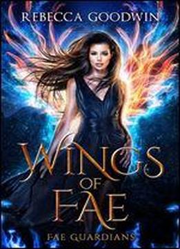 Wings Of Fae (fae Guardians)