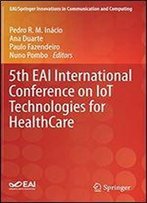 5th Eai International Conference On Iot Technologies For Healthcare