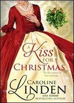 A Kiss For Christmas: Holiday Short Stories