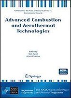 Advanced Combustion And Aerothermal Technologies: Environmental Protection And Pollution Reductions