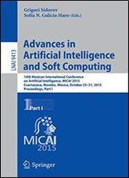 Advances In Artificial Intelligence And Soft Computing (lecture Notes In Computer Science)