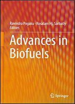 Advances In Biofuels