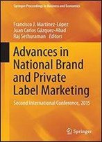 Advances In National Brand And Private Label Marketing: Second International Conference, 2015 (Springer Proceedings In Business And Economics)