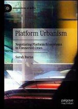 Altered States: Navigating Platform Urbanism