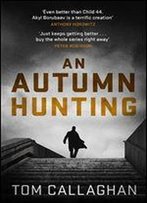 An Autumn Hunting (Inspector Akyl Borubaev 4)