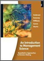 An Introduction To Management Science Quantitative Approaches To Decision Making
