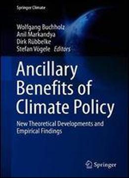 Ancillary Benefits Of Climate Policy: New Theoretical Developments And Empirical Findings