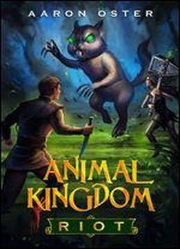 Animal Kingdom: Riot