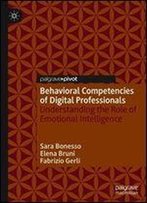 Behavioral Competencies Of Digital Professionals: Understanding The Role Of Emotional Intelligence