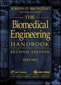 Biomedical Engineering Handbook, Volume I: 1 (electrical Engineering Handbook)
