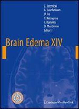 Brain Edema Xiv (acta Neurochirurgica Supplement)