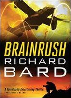 Brainrush (Brainrush Series Book 1)