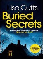 Buried Secrets: A Gripping Thriller You Won't Be Able To Put Down