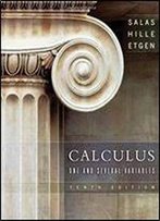 Calculus: One And Several Variables