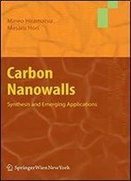 Carbon Nanowalls: Synthesis And Emerging Applications