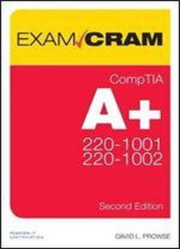 Comptia A+ 220-1001 And 220-1002 Exam Cram