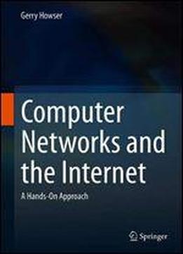Computer Networks And The Internet: A Hands-on Approach