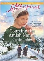Courting The Amish Nanny (Amish Of Serenity Ridge Book 1)