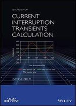 Current Interruption Transients Calculation, 2nd Edition