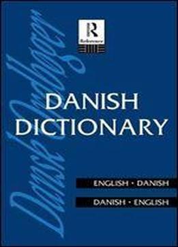 Danish Dictionary: Danish-english, English-danish (routledge Bilingual Dictionaries)