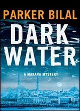 Dark Water (a Makana Investigation)