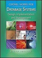 Database Systems: Design, Implementation And Management