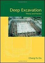 Deep Excavation: Theory And Practice