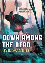 Down Among The Dead (The Farian War Book 2)