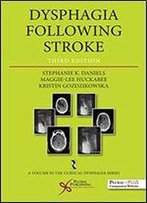 Dysphagia Following Stroke, Third Edition (Clinical Dysphagia)