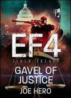 Ef4 Einer Freake: Gavel Of Justice