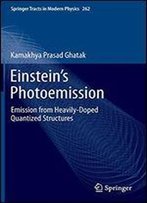 Einstein's Photoemission: Emission From Heavily-Doped Quantized Structures