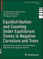 Equidistribution And Counting Under Equilibrium States In Negative Curvature And Trees: Applications To Non-Archimedean Diophantine Approximation