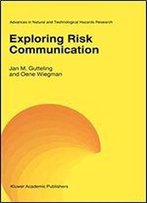 Exploring Risk Communication