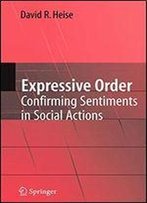 Expressive Order: Confirming Sentiments In Social Actions