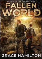 Fallen World (Surviving The End Book 2)