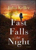 Fast Falls The Night: A Bell Elkins Novel (Bell Elkins Novels Book 6)
